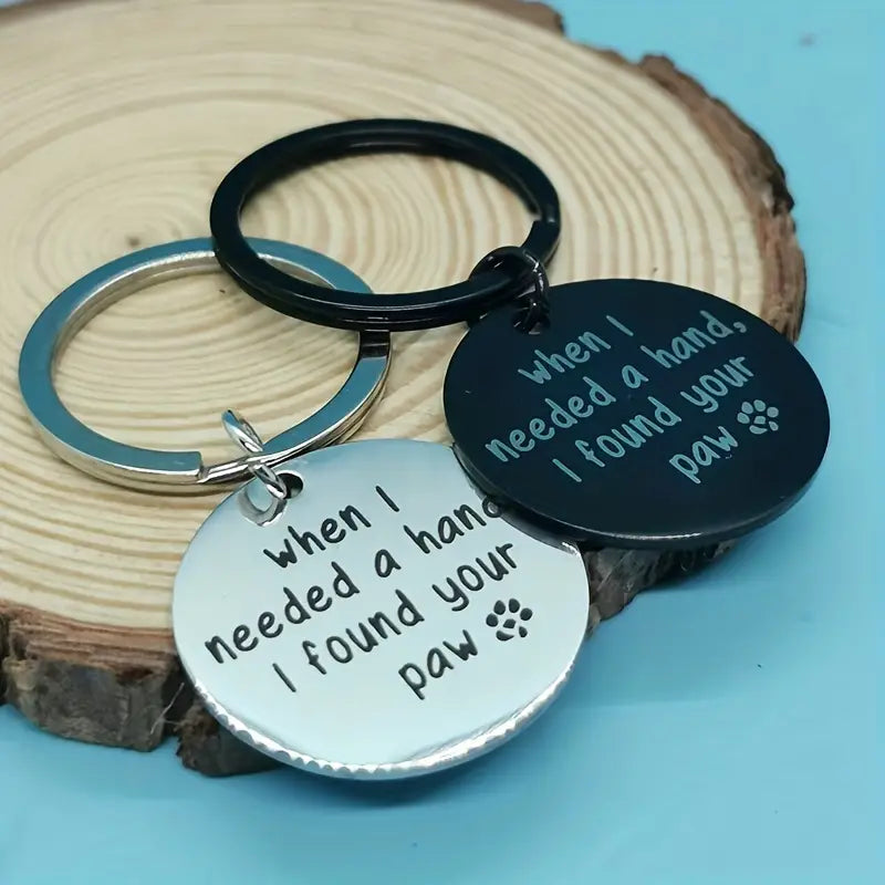 When I Needed a Hand I Found A Paw Keychain