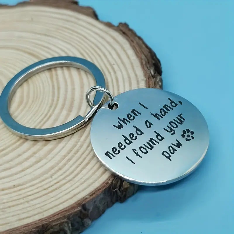 When I Needed a Hand I Found A Paw Keychain