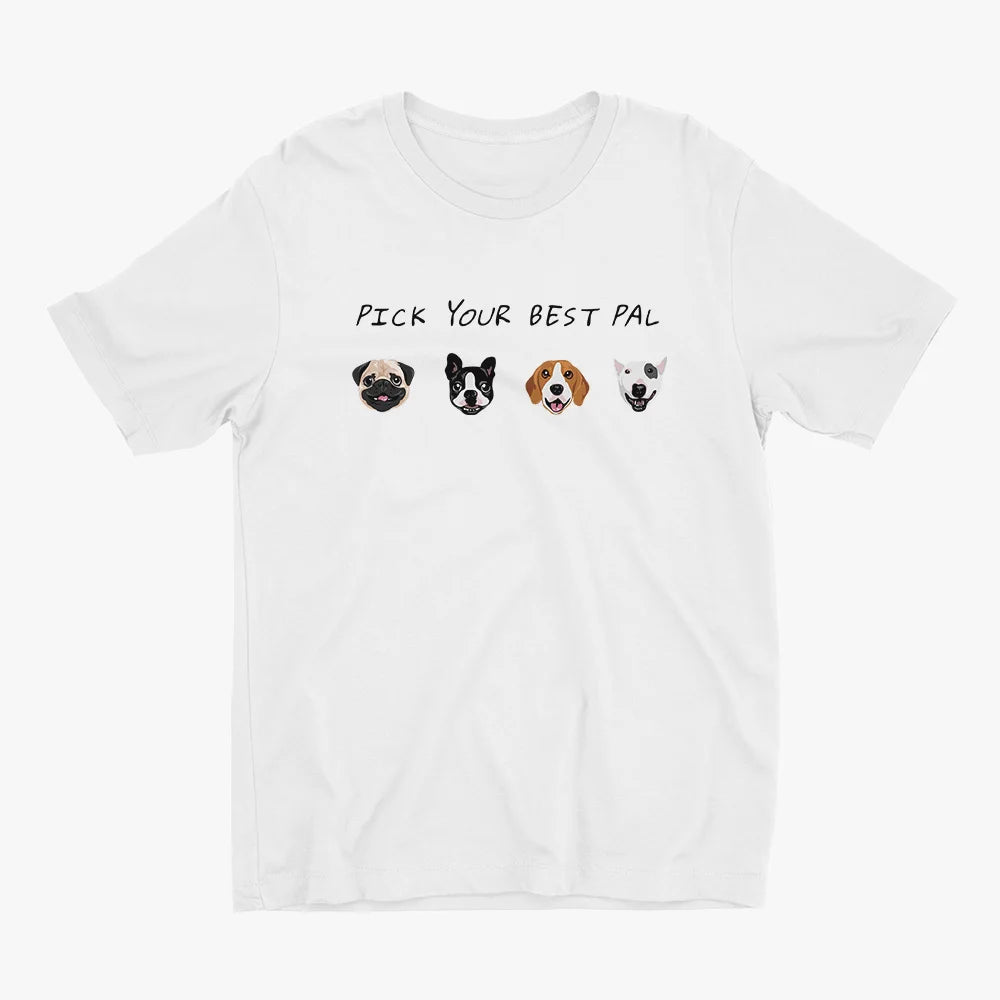 Pick Your Best Pal Shirt